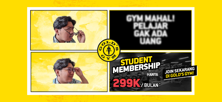 Gold's Gym Promo - 299k per bulan student membership - Gym Terdekat Jakarta, Bekasi, Bandung, Surabaya, Tangerang